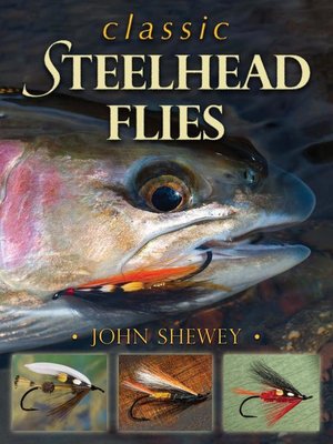 cover image of Classic Steelhead Flies